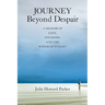 Journey Beyond Despair
