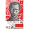 For the Reckord: A Collection of Three Plays