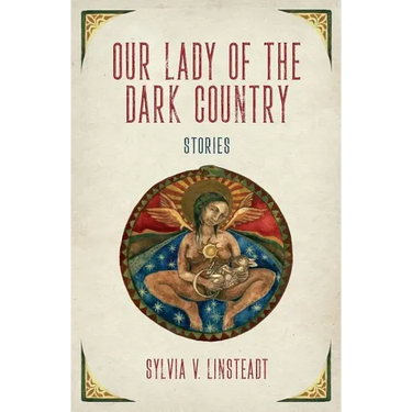 Our Lady of the Dark Country