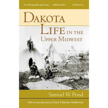Dakota Life in the Upper Midwest