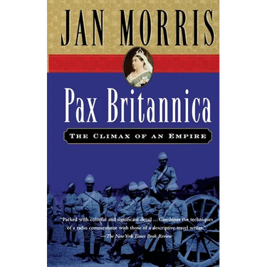 Pax Britannica: The Climax of an Empire