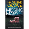 Missing Mary