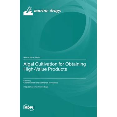 Algal Cultivation for Obtaining High-Value Products