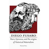 Marx, Epicurus, and the Origins of Historical Materialism