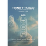 TRINITY Therapy: A Closer Look at God