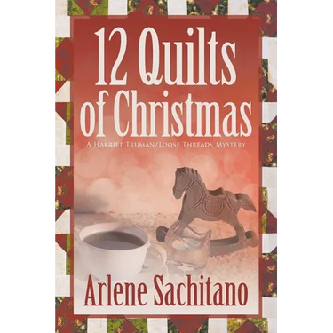 The 12 Quilts of Christmas