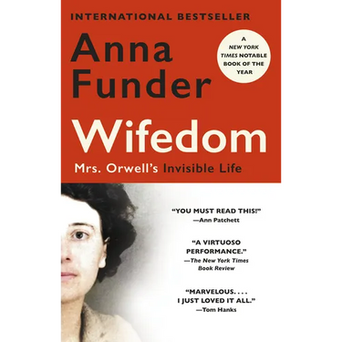 Wifedom: Mrs. Orwell's Invisible Life