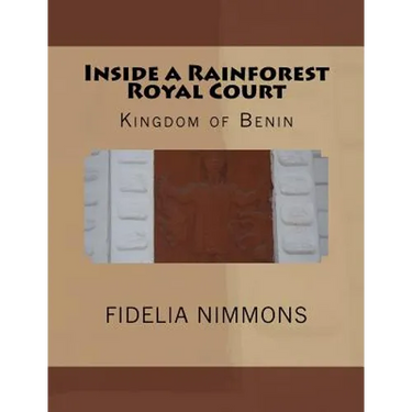 Inside a Rainforest Royal Court: Kingdom of Benin