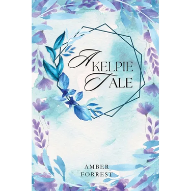 A Kelpies Tale