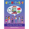Credit-Lit Credit 101 for Teens