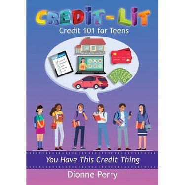 Credit-Lit Credit 101 for Teens