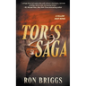 Tor's Saga: A Norse Warrior Exploration Series