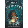 Infinite: Rise of a Rebel