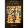 Ancient Egypt The Light of the World: A Work of Reclamation and Restitution in Twelve Books