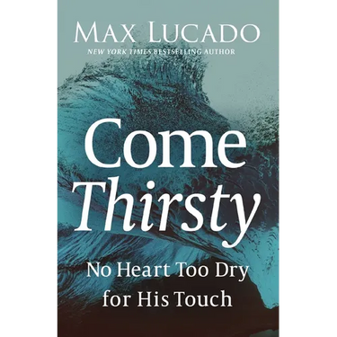 A Come Thirsty