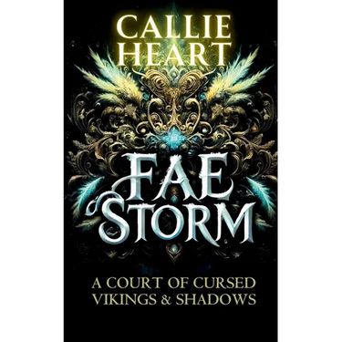 Fae Storm: A Court of Cursed Vikings & Shadows
