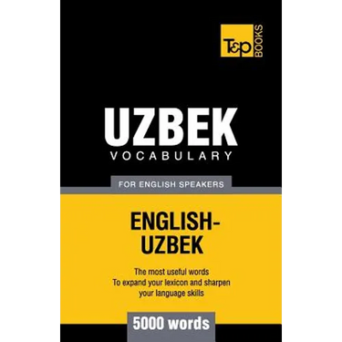 Uzbek vocabulary for English speakers - 5000 words