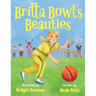 Britta Bowls Beauties