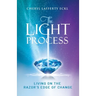The Light Process: Living on the Razor's Edge of Change