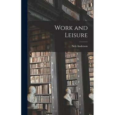 Work and Leisure