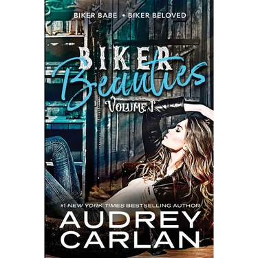 Biker Beauties: Biker Babe, Biker Beloved (Biker Beauties Volume 1)