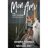 Mon Ami: The Last Voyage