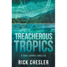 Treacherous Tropics: A Tara Shores Thriller
