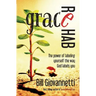 Grace Rehab: The Power of Labeling Yourself the Way God Labels You