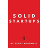 Solid Startups: 101 Solid Business Ideas