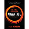 The First Responder Advantage: Turn Your First Responder Skills Into a Thriving Business