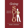 Going Solo: How to survive & thrive as a freelance writer