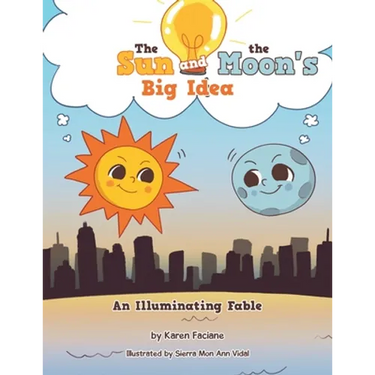 The Sun and the Moon's Big Idea: An Illuminating Fable