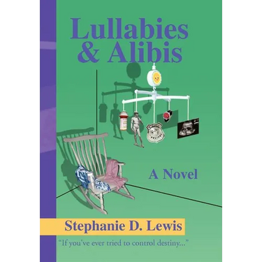 Lullabies & Alibis