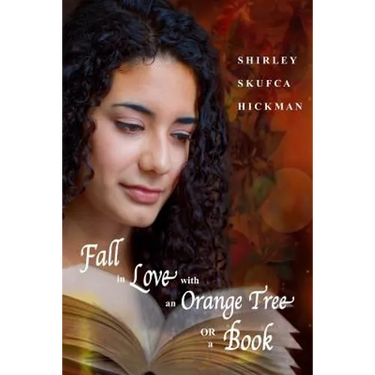 Fall in Love with an Orange Tree or a Book