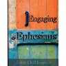 Engaging Ephesians: An Intermediate Reader and Exegetical Guide