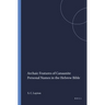 Archaic Features of Canaanite Personal Names in the Hebrew Bible
