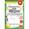 The Kindergartner's Basic Shapes Workbook: (Ages 5-6) Basic Shape Guides and Tracing, Patterns, Matching, Activities, and More! (Backpack Friendly 6"x