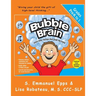 Bubble Brain: Story Time Rhymes That Build the Mind
