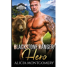 Blackstone Ranger Hero: Blackstone Rangers Book 3