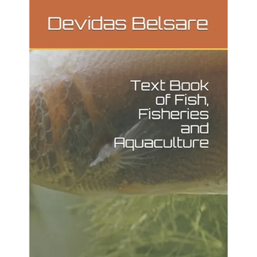 Text Book of Fish, Fisheries and Aquaculture