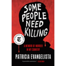 Some People Need Killing: A Memoir of Murder in My Country