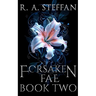 Forsaken Fae: Book Two