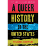 A Queer History of the United States: Revised and Expanded