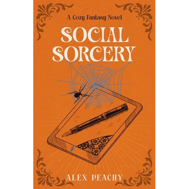 Social Sorcery: A Cozy Fantasy Novel
