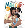 The Mominator Dad Edition