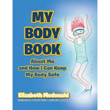 My Body Book: About Me and How I Can Keep My Body Safe