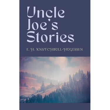 Uncle Joe's Stories