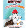 Burnt Toast and Snow Cream Cones: A Fire Drill Success Story for Children