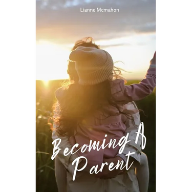 Becoming A Parent
