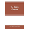 The doges of Venice